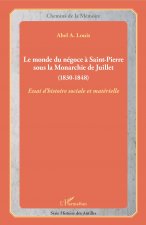 Le monde du négoce ? Saint-Pierre sous la Monarchie de Juillet
