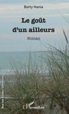 Le go?t d'un ailleurs