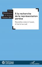 ? la recherche de la représentation perdue