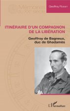 Itinéraire d'un compagnon de la libération