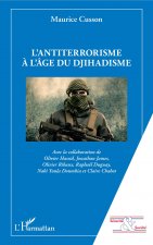 L'antiterrorisme ? l'âge du djihadisme