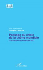 Passage au crible de la sc?ne mondiale