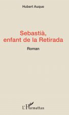 Sebasti?, enfant de la Retirada