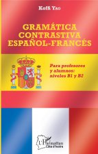 Gramática contrastiva espa?ol-francés