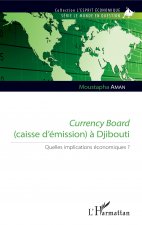 Currency Board (caisse d'émission) ? Djibouti