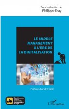 Le <em>middle management</em> ? l'?re de la digitalisation
