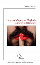 La sexualité queer au Maghreb ? travers la littérature