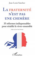 La Fraternité n'est pas une chim?re