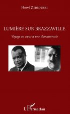 Lumi?re sur Brazzaville