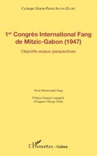 1er Congr?s International Fang de Mitzic-Gabon (1947)