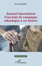 Journal intermittent d'un kiné de campagne ethnologue ? ses heures