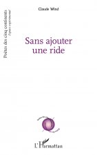 Sans ajouter une ride