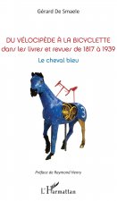 Du vélocip?de ? la bicyclette