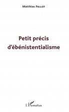 Petit précis d'ébénistentialisme