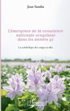 l'émergence de la conscience nationale congolaise dans les années 50