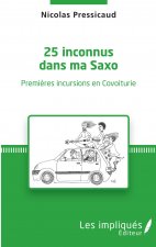 25 inconnus dans ma Saxo