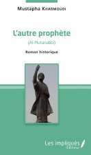 L'autre proph?te