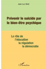 Prévenir le suicide par le bien ?tre psychique
