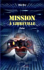 Mission ? Libreville