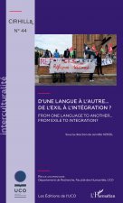 D'une langue ? l'autre... De l'exil ? l'intégration ?