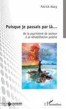 Puisque je passais par l?...