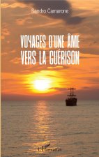 Voyages d'une âme vers la guérison