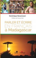 Parler et écrire en français ? Madagascar