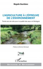 L'agriculture ? l'épreuve de l'environnement