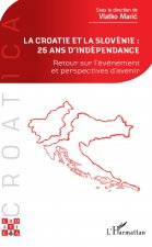 La Croatie et la Slovénie : 25 ans d'indépendance