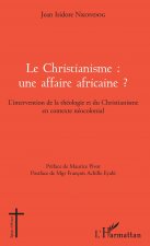 Le Christianisme : une affaire africaine ?