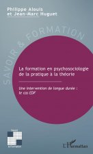 La formation en psychosociologie de la pratique ? la théorie