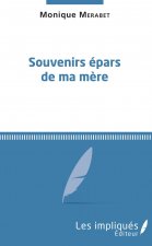 Souvenirs épars de ma m?re