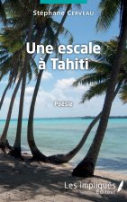 Une escale ? Tahiti