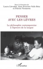 Penser avec les l?vres