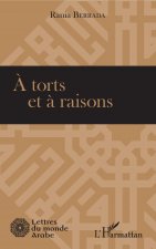 A torts et ? raisons