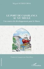 Le port de Casablanca au XXe si?cle