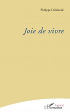 Joie de vivre