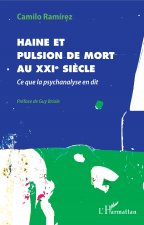 Haine et pulsion de mort au XXIe si?cle