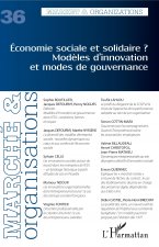 Economie sociale et solidaire ? Mod?les d'innovation et modes de gouvernance