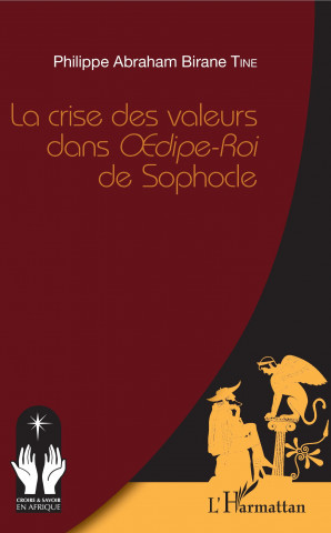 La crise des valeurs dans <em>Oedipe-Roi</em> de Sophocle