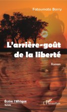 L'arri?re-go?t de la liberté