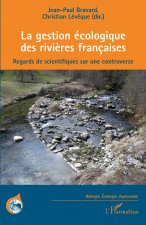 La gestion écologique des rivi?res françaises