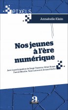 Nos jeunes ? l'?re numérique