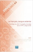 Le français, langue ardente.