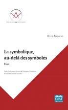 La symbolique, au-del? des symboles.