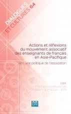 Actions et réflexions du mouvement associatif des enseignants de français en Asie-Pacifique