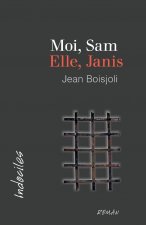 Moi, Sam. Elle, Janis