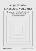Sergei Tchoban - Lines and Volumes