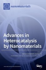 Advances in Heterocatalysis by Nanomaterials