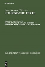 Taufe und Firmung nach dem roemischen Missale, Rituale und Pontificale